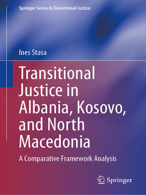 cover image of Transitional Justice in Albania, Kosovo, and North Macedonia